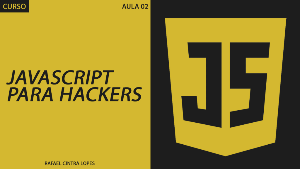 Curso Javascript para Hackers - Aula 02